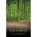 Pathways Through the Forest