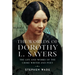 The Worlds of Dorothy L. Sayers: The Life and Works of the Crime Writer and Poet