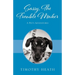 Sassy, The Trouble Maker: A Pet's Adventures
