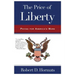 The Price of Liberty: Paying for America's Wars