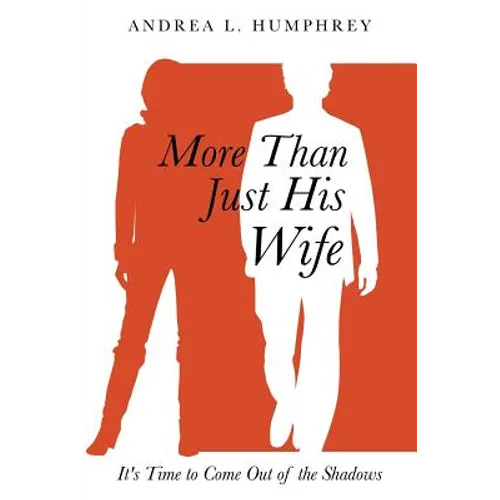 More Than Just His Wife
