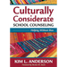 Culturally Considerate School Counseling: Helping Without Bias