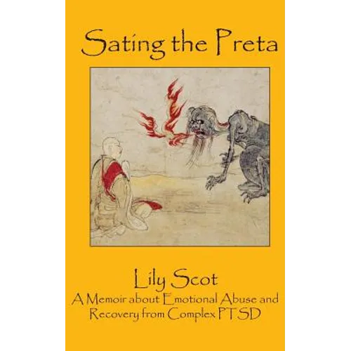 Sating the Preta: A memoir about finding the person I was before the chaos began