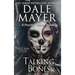 Talking Bones: A Psychic Visions Novel