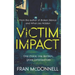 Victim Impact: One Choice, One Decision, Grave Consequences