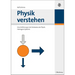 Physik verstehen