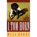 I, Tom Horn