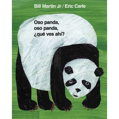 Oso Panda, Oso Panda, ¿Qué Ves Ahí? / Panda Bear, Panda Bear, What Do You Hear? (Spanish Edition): Classic Board Book Spanish Edition