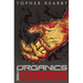 The Organics: Cinder