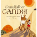 Grandfather Gandhi