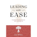 Leading with Ease: Creating a solid foundation for your leadership role
