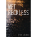 Wet Reckless