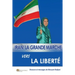Iran: La grande marche vers la liberté La grande marche vers la liberté La grande: La grande marche vers la liberté