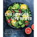 Live Longer, Live Better: Lessons for Longevity from the World's Healthiest Zones