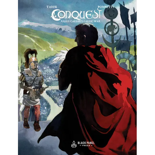 Conquest: Julius Caesar's Gallic War