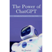 The Power of ChatGPT