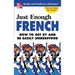 Just Enough French