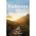 Pathways of a Prodigal