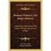 Madame Dubarry, The King's Mistress: A Romantic Story From The French Of Jean De La Hire (1902)