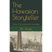 The Hawaiian Storyteller: Stories of the paranormal in paradise