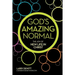 God's Amazing Normal