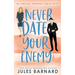 Never Date Your Enemy