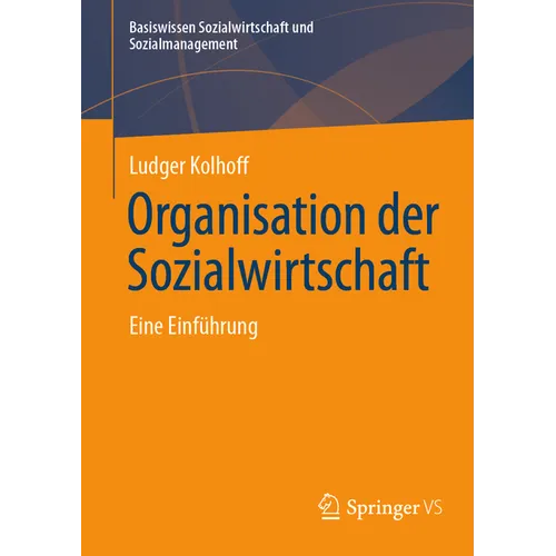 Organisation Der Sozialwirtschaft: Eine Einführung