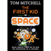 The First Kid in Space