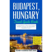 Budapest: Budapest, Hungary: Travel Guide Book-A Comprehensive 5-Day Travel Guide to Budapest, Hungary & Unforgettable Hungarian Travel
