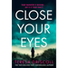 Close Your Eyes