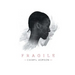 Fragile