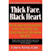 Thick Face, Black Heart: The Warrior Philosophy for Conquering the Challenges of Business and Life