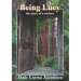 Being Lucy: the story of a recluse