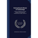 International Library of Technology: A Series of Textbooks for Persons Engaged in the Engineering Professions and Trades, Volume 70