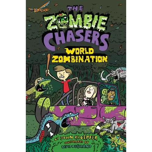 The Zombie Chasers #7: World Zombination