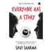 Everyone Has a Story