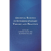 Archival Science in Interdisciplinary Theory and Practice