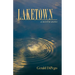 Laketown: a novel in stories