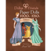 Dollys and Friends paper dolls: 1900s - 1910s Fashion Wardrobe No: 1