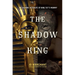 The Shadow King: The Bizarre Afterlife of King Tut's Mummy