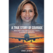 A True Story of Courage
