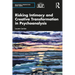 Risking Intimacy and Creative Transformation in Psychoanalysis