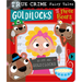 True Crime Fairy Tales Goldilocks and the Three Bears