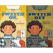 Switch On, Switch Off