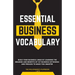 Essential Business Vocabulary: Build Your Lingo by Learning: Build Your Lingo By: Build Your Lingo:: Build Your Business Lingo by Learning The Meaning