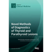 Novel Methods of Diagnostics of Thyroid and Parathyroid Lesions