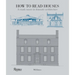How to Read Houses: A Crash Course in Domestic Architecture