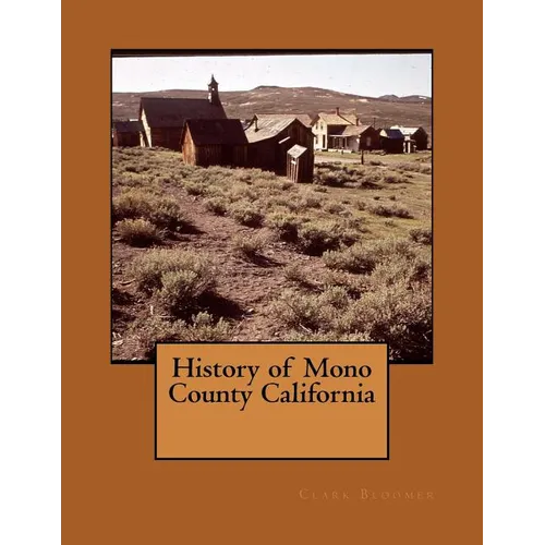 History of Mono County California