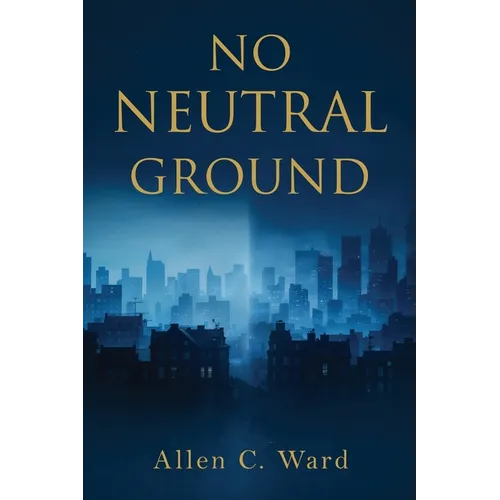 No Neutral Ground
