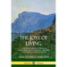 The Joys of Living: Achieving Happiness Through Friendship, Right Thinking and the Little Things of Everyday Life